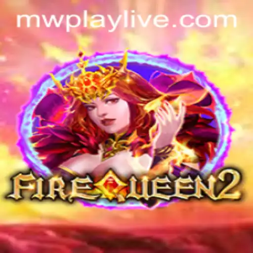 Exploring FireQueen2: A Comprehensive Guide to MWPlay's Latest Gaming Sensation